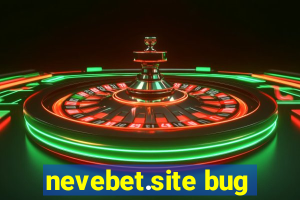 nevebet.site bug